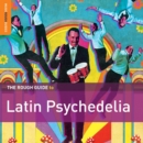 The Rough Guide to Latin Psychedelia - CD