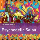 The Rough Guide to Psychedelic Salsa - CD