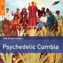 The Rough Guide to Psychedelic Cumbia - CD