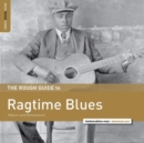 The Rough Guide to Ragtime Blues: Reborn and Remastered (Limited Edition) - Vinyl