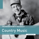 The Rough Guide to the Roots of Country Music - Vinyl