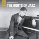 The Rough Guide to the Roots of Jazz - CD