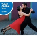 Think Global: Tango - CD