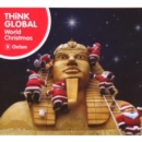 Think Global: Christmas - CD