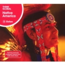 Think Global: Native America - CD