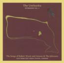 The Songs of Robert Wyatt and Antony & the Johnsons: Live from the Union Chapel, London - CD