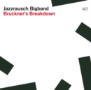Bruckner's Breakdown - CD