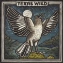 Texas Wild - Vinyl