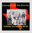 Congregation for Anti-flirts: The McAllen, Texas Teen Scene 1965-67 - CD