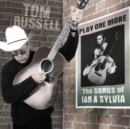 Play One More: The Songs of Ian & Sylvia - CD
