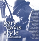 Gary Davis style: The legacy of the reverend Gary Davis - CD