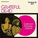 Eastown Theatre, Detroit, October 23, 1971, WABX Broadcast - CD