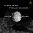 Maison Fauna Field Guide 1 - Vinyl