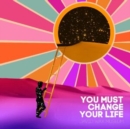 You must change your life - Vinyl