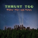 Thrust too - Vinyl