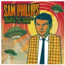 Sam Phillips: The Man Who Invented Rock 'N' Roll - CD