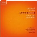 Graham Fitkin: Loosening - CD
