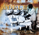 The Roots of Adele - CD