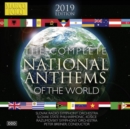 The Complete National Anthems of the World: 2019 Edition - CD