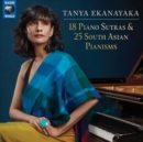 18 piano sutras & 25 South Asian pianisms - CD