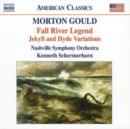 Morton Gould: Fall River Legend/Jekyll and Hyde Variations - CD