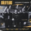 Goodbye to Misery - CD