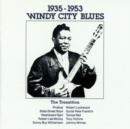 Windy City Blues - The Transition 1935-1953 - Vinyl