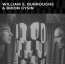 William S. Burroughs & Brion Gysin - Vinyl
