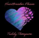 Heartbreaker Please - Vinyl