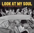 Look at My Soul: The Latin Shade of Texas Soul - Vinyl