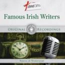 Famous Irish Writers: Voices of Yesteryear - CD