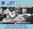 Three Steps to Heaven: Heavenly Classics of the 50s & 60s - CD