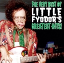 The very best of Little Fyodor's greatest hits! - CD