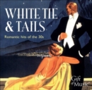White Tie and Tails - CD