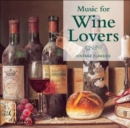 Music for Wine Lovers - CD