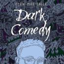 Dark Comedy - Vinyl