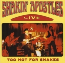 Too hot for snakes - CD