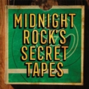 Midnight Rock's Secret Tapes - Vinyl