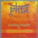 Pitta: The Vital Flame: Healing Sounds for Transformation & Possibilities - CD