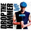 Drop the Hammer - CD
