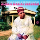 World Spirituality Classics 3: The Muslim Highlife of Alhaji Waziri Oshomah - Vinyl