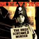 The Bride Screamed Murder - Vinyl