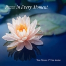 Peace in Every Moment - CD