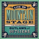 Live On Mountain Stage: Outlaws & Outliers (40th Anniversary Edition) - Vinyl