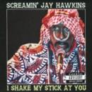 I Shake My Stick at You - CD