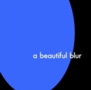 A Beautiful Blur - Vinyl
