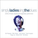 Simply Ladies Sing the Blues - CD