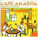 Cafe Arabia - Rai Roots and Mint Tea - CD