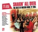 Shakin' All Over: The Best of British Rock 'N' Roll - CD