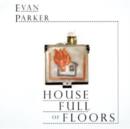 House Full of Floors - CD